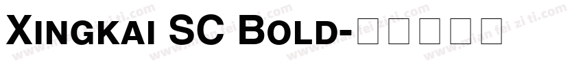 Xingkai SC Bold字体转换